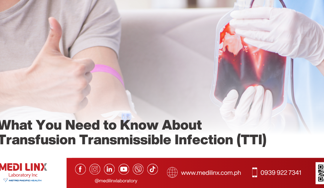 Transfusion Transmissible Infection (TTI)